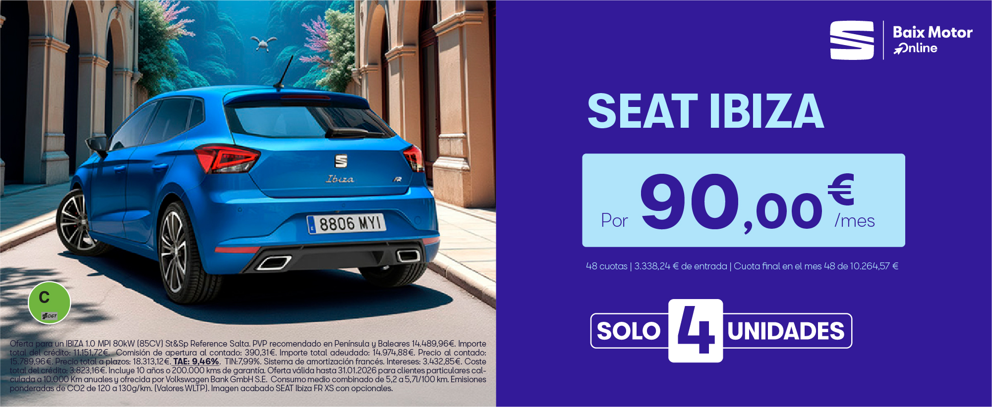 ¡Solo 4 unidades! SEAT Ibiza por 90€/mes*